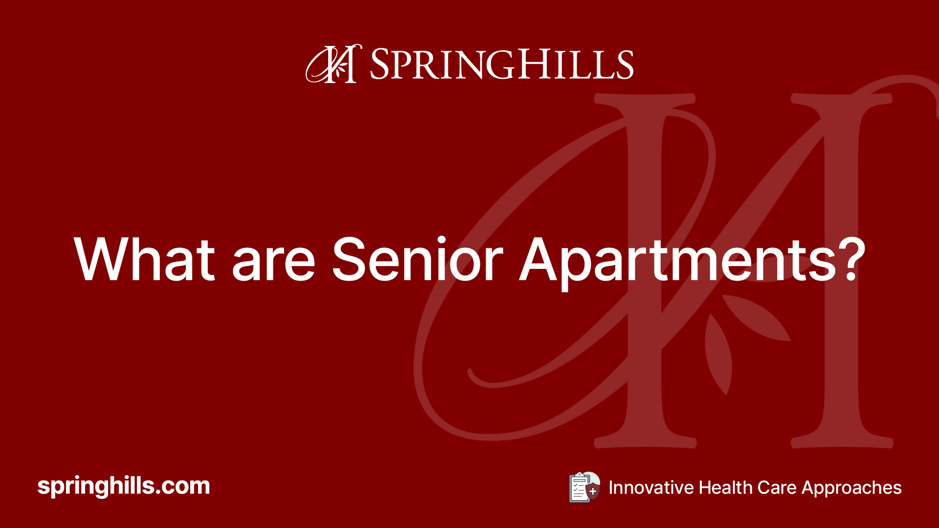 What are Senior Apartments?